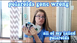 polaroids gone wrong (polaroid fails)