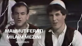 Mahmut Ferati & Milaim Mezini - Moj syzezo