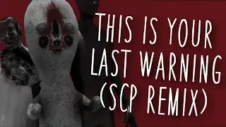 This Is Your Last Warning | SCP Remix|Animation|SFM|Blender