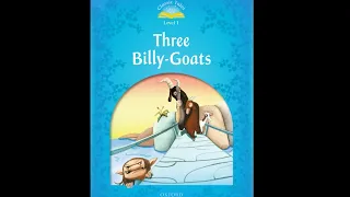 Three Billy-Goats|| Classic Tales , Oxford - Level 1