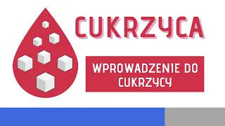 Cukrzyca - wprowadzenie