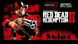 Red Dead Redemption 2 Benchmarks - Acer Nitro 5 RTX 2060