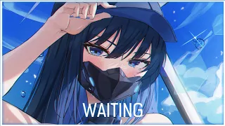 「Nightcore」Waiting ( Au5 & Crystal Skies/Lyrics )