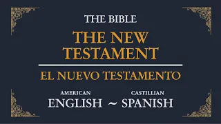 [en-US | es-ES] Chapter 01:09 - The Gospel according to Matthew | English (US) - Spanish (España)