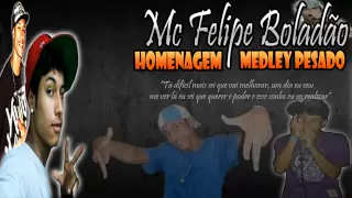 MC FELIPE BOLADÃO - MEDLEY PESADO