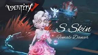 S Skin Female Dancer Gameplay Preview Sylphide & A acc. Rose Vine Identity V