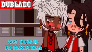 MEU JOGADOR DE BASKETBALL 🏀|| Mini-Filme 1/? || Gacha Club BL/YAOI 「 Dublagem PT-BR 」