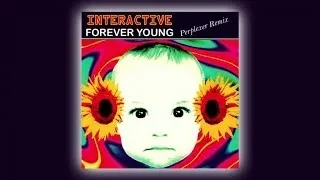 Interactive - Forever Young (Perplexer Remix) #interactive #classics #techno #90s