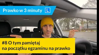 #8 O tym pamiętaj na początku egzaminu na prawo jazdy