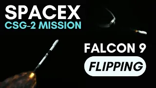 MOST AMAZING View of Falcon 9 Flipping | SpaceX CSG-2 Mission