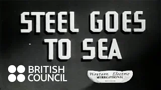 Steel Goes To Sea (1941)