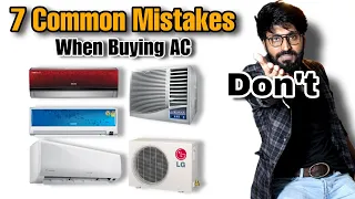 7 Common Mistakes Before Buying AC| Don't Buy AC before Watching this Video | Technical Dost