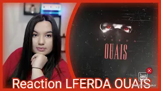 LFERDA - OUAIS (Prod HADES ) (Reaction)