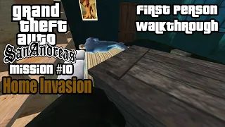 GTA San Andreas First Person - Home Invasion (Mission #10)