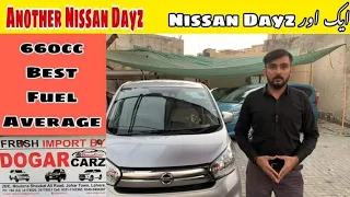 Nissan Dayz ...660 CC Basic Variant Less Fuel Consumption...