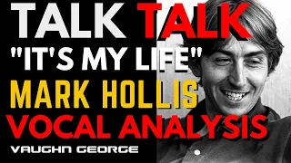 Talk Talk: It's My Life - Mark Hollis Vocal Analysis