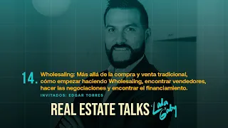 Ep. 14 Wholesaling: Tu guía completa para entrar en el negocio de Real Estate en Estados Unidos