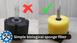 HOW TO MAKE BIOLOGICAL SPONGE FILTER