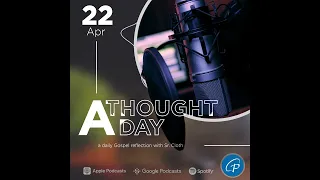 A Thought A Day | April 22, 2024