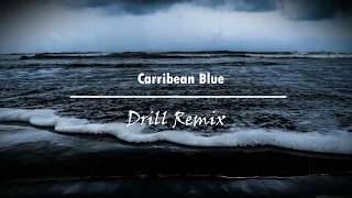 ENYA CARRIBEAN BLUE (DRILL REMIX) 2021