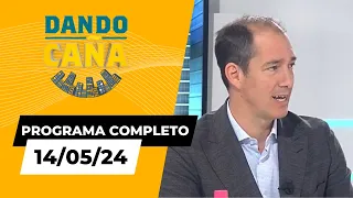 Dando Caña | 14/05/24