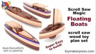 Wood Toy Plans - Scroll Saw Magic Floating Speed Boats
