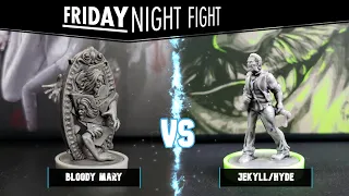 Friday Night Fight: Bloody Mary VS Jekyll & Hyde