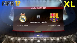 FIFA 17 - Real Madrid vs. FC Barcelona @ Estadio Santiago Bernabéu (XL Match)