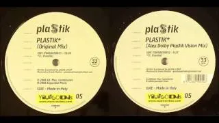 Plastik - Plastik (Alex Dolby Plastik Vision Mix)