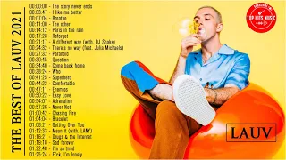 The Very Best Of Lauv 2021 - Lauv Greatest Hits Full Album 2021 - Lauv Best Songs Playlist 2021
