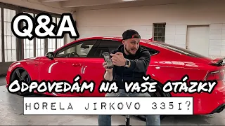 Horela Jirkovo 335i? Čo bude nasledovať ďalej? | Q&A - odpovedám na vaše otázky | RNGD