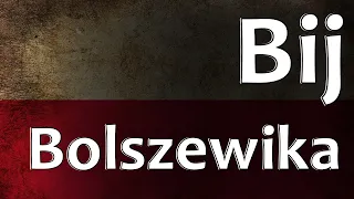 Polish Folk Song - Bij Bolszewika