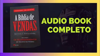 A BÍBLIA DE VENDAS DE JEFFREY GITOMER: - Audio Livros COMPLETO