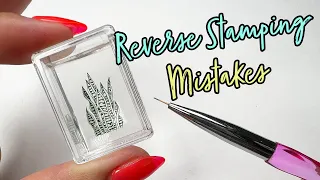 Common Reverse Stamping Mistakes