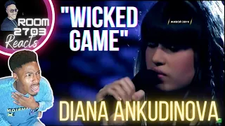 Diana Ankudinova Reaction "Wicked Game" Un-Be-Lievable!!! 🤯🤯🤯