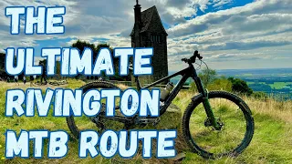 The "VERY BEST" of Rivington MTB - A guided route