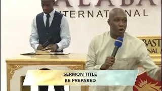 BE PREPARED - PROPHET DR. KOFI ODURO (FULL MESSAGE)