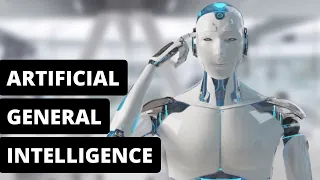 Artificial General Intelligence(AGI): 10 Ways It Will Change The World.