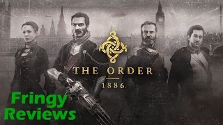 The Order: 1886 Review - Fringy Reviews