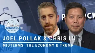 Midterms, The Economy & Trump: Joel Pollak and Chris Lu Join PoliticKing