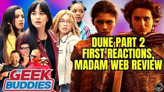 Dune 2 First Reactions, X-Men '97 Trailer Talk, Madame Web Review - THE GEEK BUDDIES