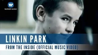 Linkin Park - From The Inside (Official Music Video)