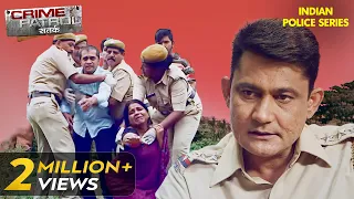 इस Case ने किया इंसानियत को शर्मसार | Crime Patrol Series | Hindi TV Serial