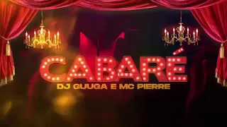 DJ GUUGA e mc Pierre ((cabaré))