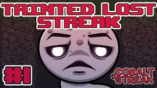 TAINTED LOST STREAK #1 - A Fresh Start With Mother ✨YOUTUBE EXCLUSIVE✨