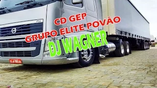 CD Dj Wagner GEPGrupo Elite Povão +download