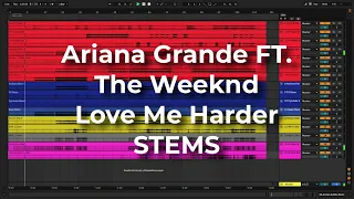 Ariana Grande & The Weeknd - Love Me Harder multitrack