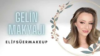 Gelin Makyajı I Elif Süer Makeup
