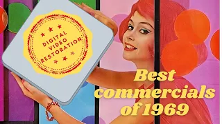 Best commercials of 1969 (HD) The video has undergone digital restoration.