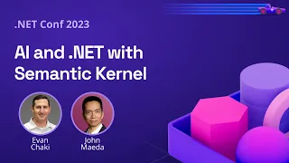 AI for  .NET with Semantic Kernel | .NET Conf 2023